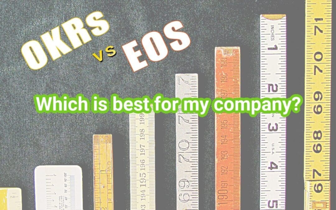 Sharpen Focus: OKRs vs. EOS